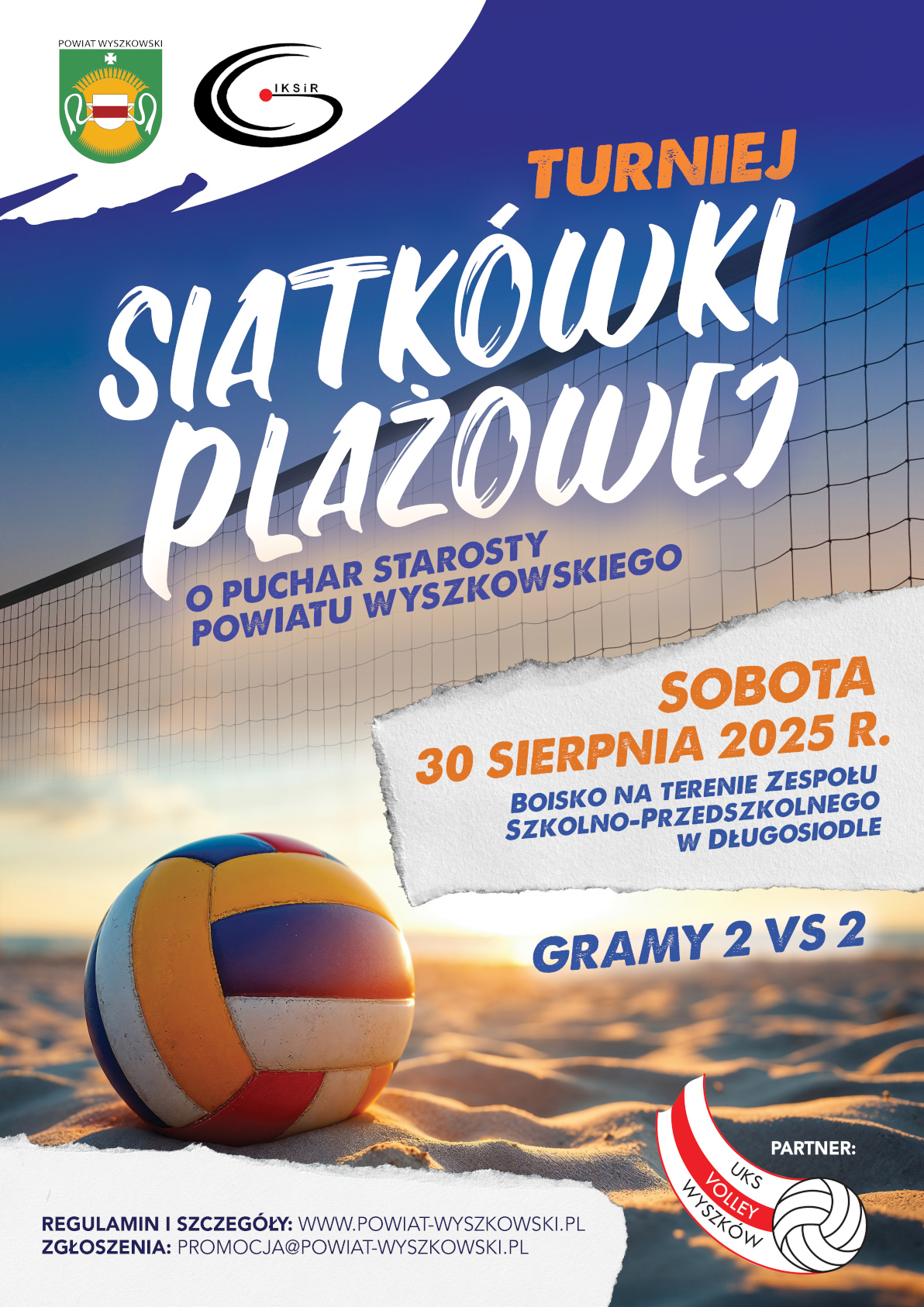 Plakat: Turniej Siatk&oacute;wki Plażowej o&nbsp;Puchar Starosty Powiatu Wyszkowskiego 2025