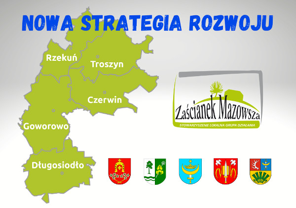 Strategia rozwoju dla obszaru gmin: Czerwin, Długosiodło, Goworowo, Rzekuń i Troszyn