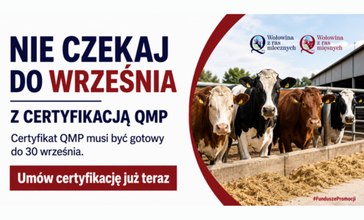 Rolniku! Nie czekaj do września z certyfikacją QMP