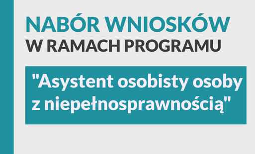 Zdjęcie do Asystent osobisty osoby z niepełnosprawnością dla Jednostek Samorządu Terytorialnego - edycja 2027