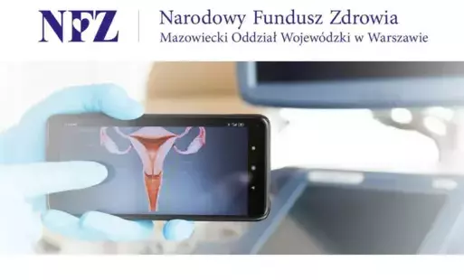 Zdjęcie do Program profilaktyki raka szyjki macicy - informacja prasowa mazowieckiego NFZ