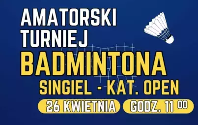 Zdjęcie do Amatorski turniej badmintona