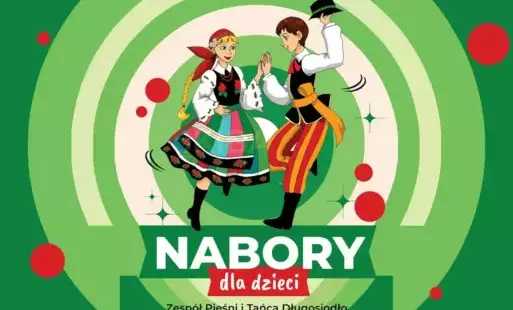 Zespół Pieśni i Tańca Długosiodło - trwają nabory