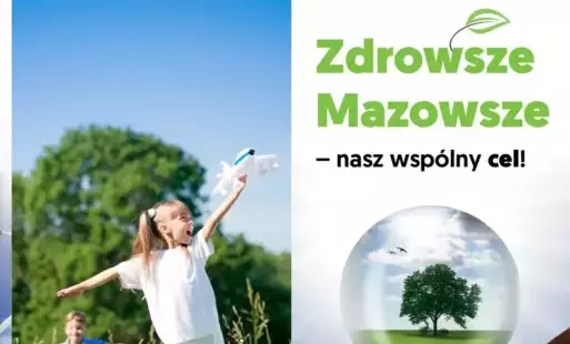Zdjęcie do Zdrowsze Mazowsze