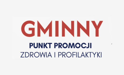 Gminny Punkt Promocji Zdrowia i Profilaktyki